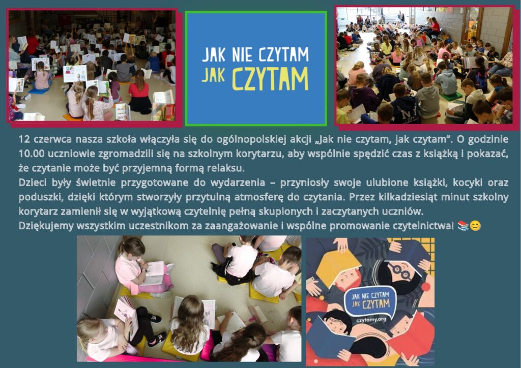 J czerwca nasza szkoła włączyła się do ogólnopolskiej akcji Jak nie czytam jak czytam O godzinie uczniowie zgromadzili się na szkolnym korytarzu ab